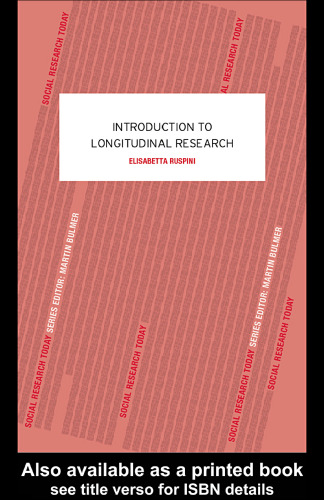 Introduction to Longitudinal Research (Social Research Today (Routledge).)