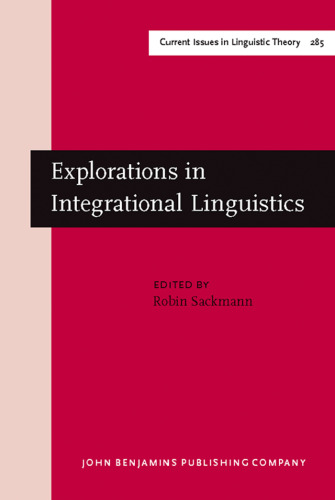 Explorations in Integrational Linguistics: Four Essays on German, French, and Guarani