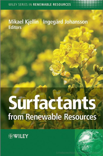 Surfactants from Renewable Resources (Wiley Series in Renewable Resource)