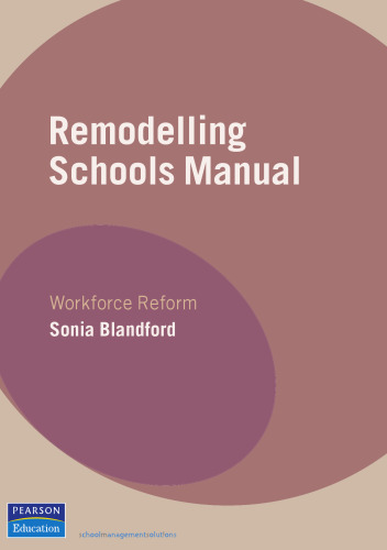 Remodelling Schools Manual: Workforce Reform (Schools Management Solutions)