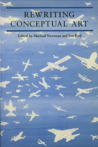 Rewriting Conceptual Art (Reaktion Books - Critical Views)