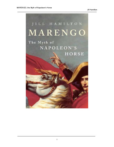 Marengo: The Myth of Napoleon's Horse