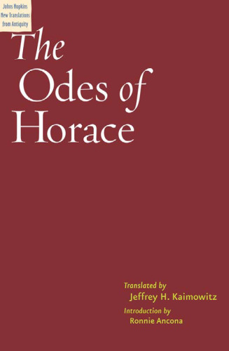 The Odes of Horace (Johns Hopkins New Translations from Antiquity)