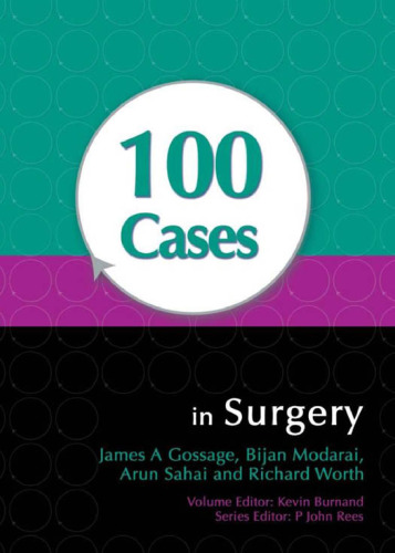 100 Cases in Surgery (A Hodder Arnold Publication)