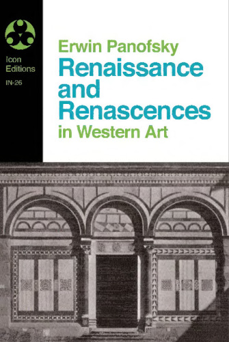 Renaissance and Renascences in Western Art (Icon Editions)