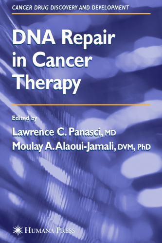 DNA Repair in Cancer Therapy (Cancer Drug Discovery and Development)