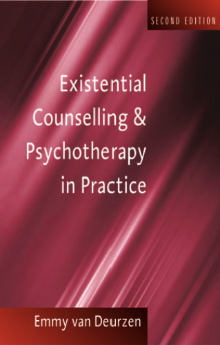 Existential Counselling & Psychotherapy in Practice