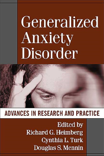 Generalized Anxiety Disorder: Advances in Research and Practice