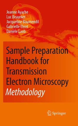 Sample Preparation Handbook for Transmission Electron Microscopy: Methodology