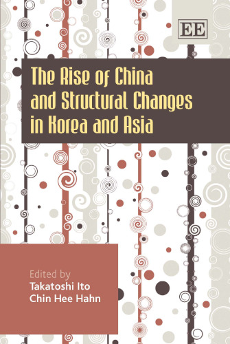 The Rise of China and Structural Changes in Korea and Asia