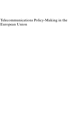 Telecommunications Policy-making in the European Union