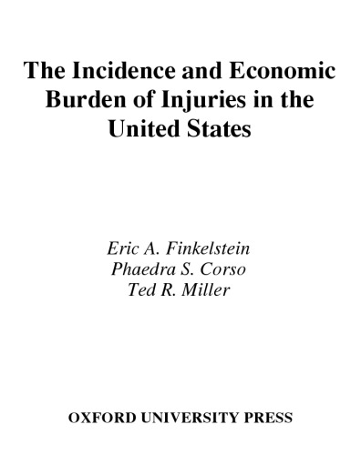 Incidence and Economic Burden of Injuries in the United States