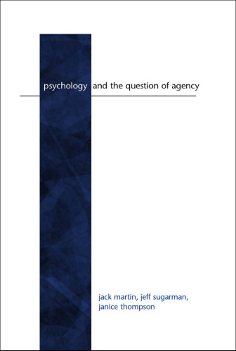 Psychology and the Question of Agency
