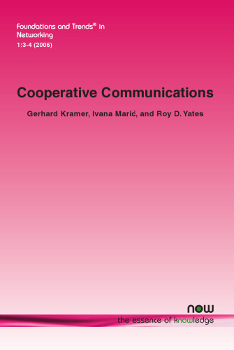 Cooperative Communications (Foundations and Trends in Networking)