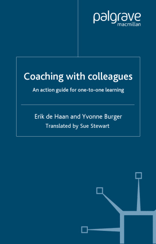 Coaching with Colleagues: An Action Guide to One-to-One Learning
