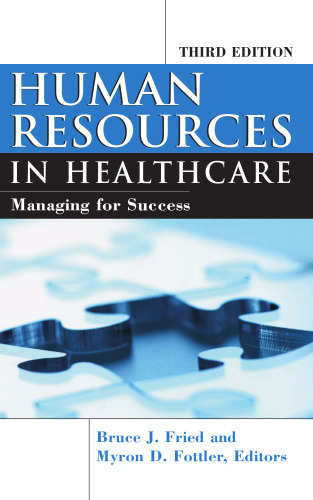 Human Resources In Healthcare: Managing for Success, Third Edition