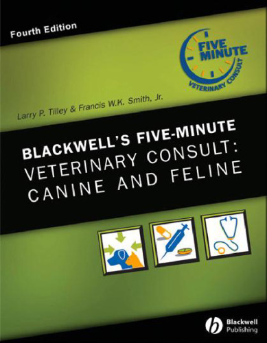 Blackwell's Five-Minute Veterinary Consult: Canine and Feline 4th Edition