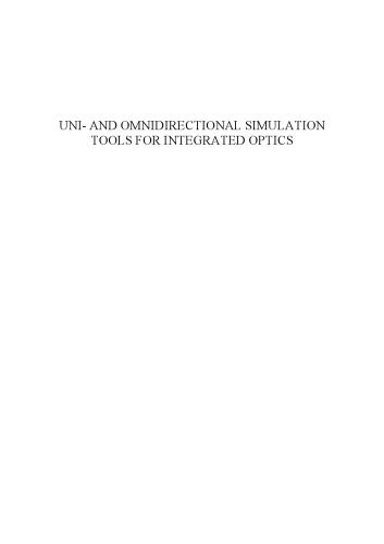 UNI- AND OMNIDIRECTIONAL SIMULATION TOOLS FOR INTEGRATED OPTICS