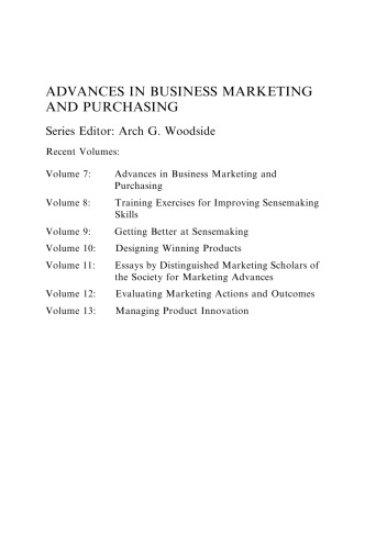 Creating and Managing Superior Customer Value (Advances in Business Marketing and Purchasing)