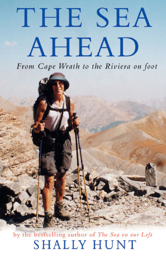 The Sea Ahead: From Cape Wrath to the Riviera