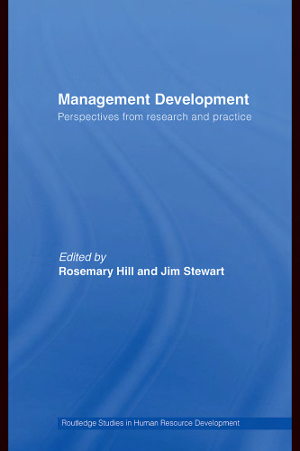 Management Development: Perspectives from Research and Practice (Routledge Studies in Human Resource Development)
