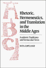 Rhetoric, Hermeneutics, and Translation in the Middle Ages: Academic Traditions and Vernacular Texts