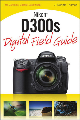 Nikon D300s Digital Field Guide
