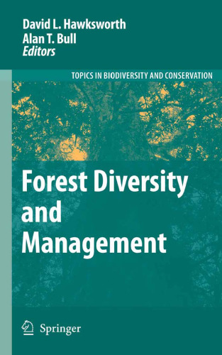 Forest Diversity and Management (Topics in Biodiversity and Conservation)