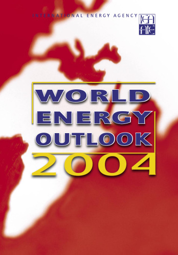 World Energy Outlook 2004 (World Energy Outlook)