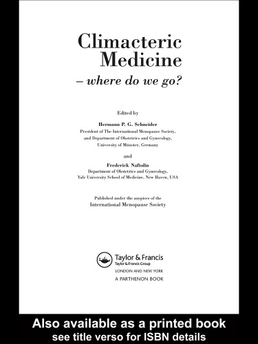 Climacteric Medicine-Where Do We Go?  Proceedings of the 4th Workshop of the International Menopause Society