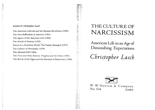 The Culture of Narcissism: American Life in an Age of Diminishing Expectations