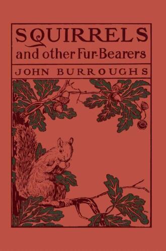 Squirrels and Other Fur-bearers