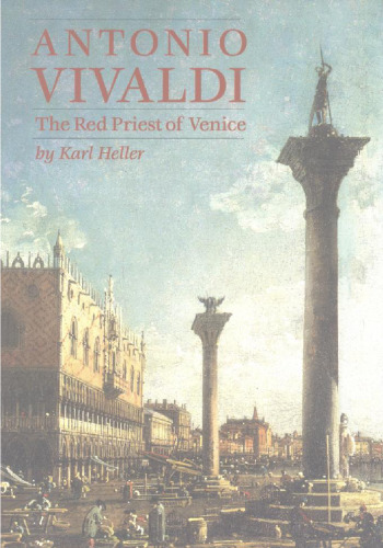 Antonio Vivaldi: The Red Priest of Venice