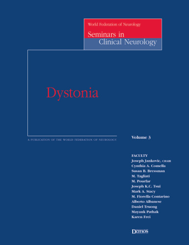 Dystonia (World Federation of Neurology Seminars in Clinical Neurology, Volume 3)
