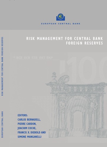 Risk Management for Central Bank Foreign Reserves