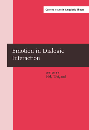 Emotion in Dialogic Interaction: Advances in the Complex