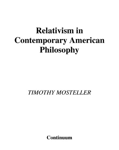 Relativism in Contemporary American Philosophy: MacIntyre, Putnam, and Rorty
