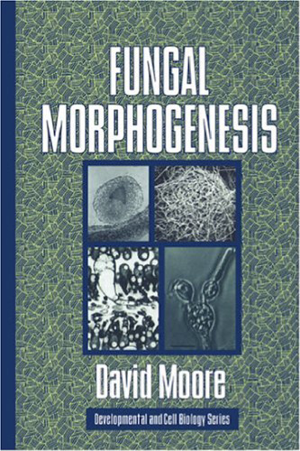 Fungal Morphogenesis (Developmental and Cell Biology Series)