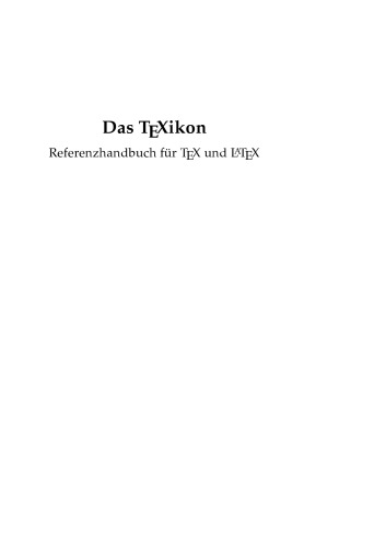 Das TeXikon. Referenzhandbuch fur TeX und LaTeX  GERMAN
