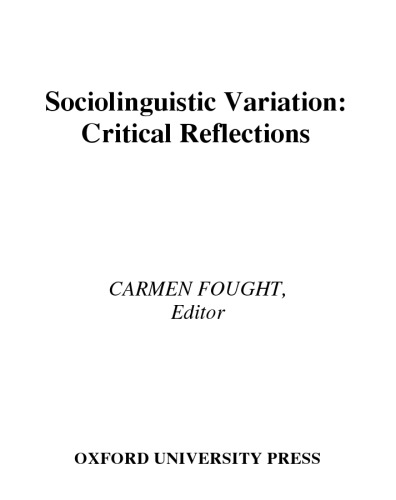 Sociolinguistic Variation: Critical Reflections