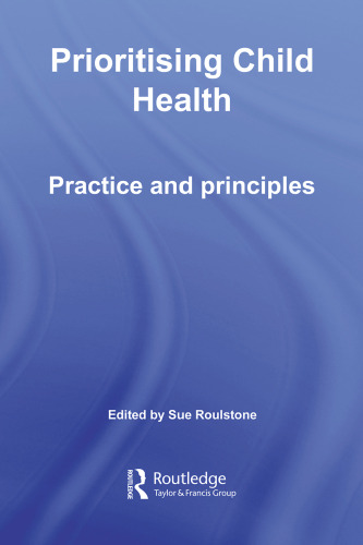 Prioritising Child Health: Principles and Practice