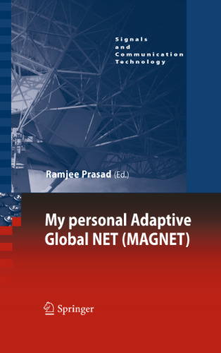 My personal Adaptive Global NET (MAGNET)