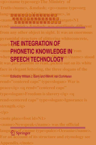 The Integration of Phonetic Knowledge in Speech Technology (Text, Speech and Language Technology)
