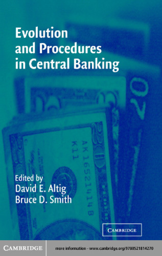 Evolution and Procedures in Central Banking