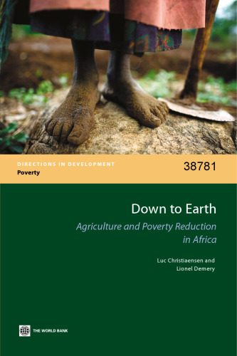 Down to Earth: Agriculture Iand Poverty Reduction in Africa (Directions in Development)