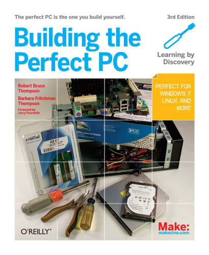 Building the Perfect PC, Third Edition