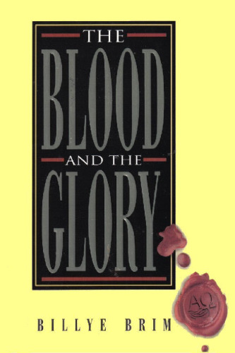 The Blood and the Glory