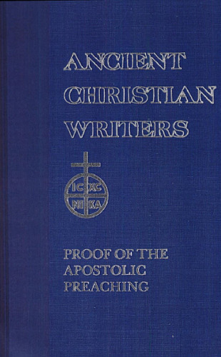 St. Irenaeus: Proof of the Apostolic Preaching (Ancient Christian Writers 16)