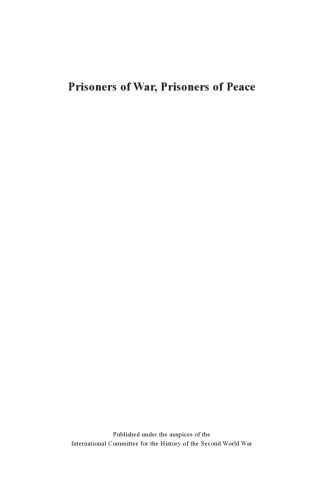 Prisoners of War, Prisoners of Peace