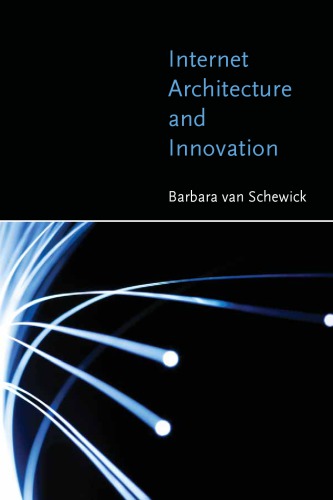 Internet architecture and innovation